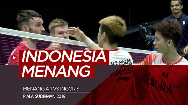 VIDEO: Highlights Piala Sudirman 2019, Indonesia Vs Inggris 4-1