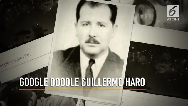VIDEO: Google Doodle Rayakan Ulang Tahun Guillermo Haro