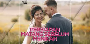Sebelum menikah, sebaiknya kamu memiliki persiapan yang matang. Yuk intip apa saja yang harus kamu lakukan! Check this out!
