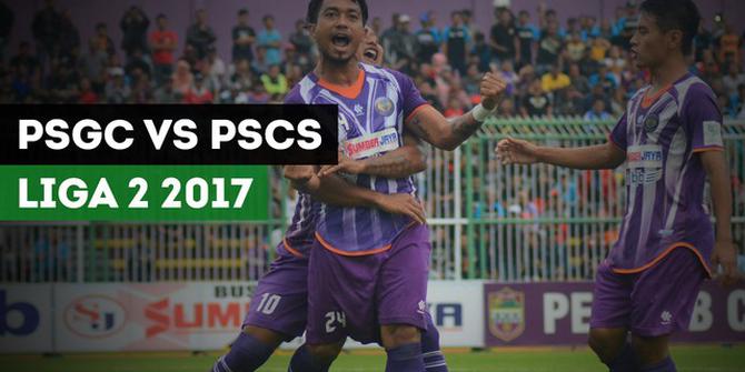 VIDEO: Highlights Liga 2 2017, PSGC Ciamis vs PSCS Cilacap 2-1