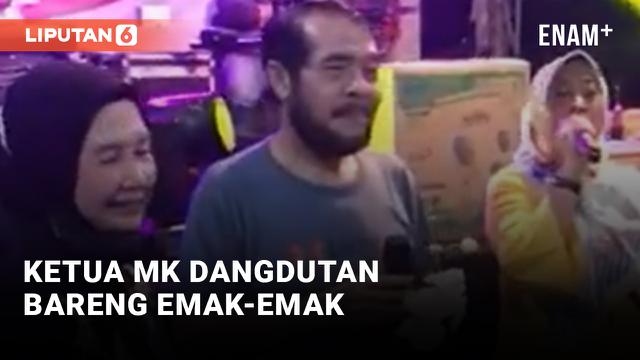 Ketua MK Anwar Usman Asyik Menyanyi Dangdut Bareng Emak-emak