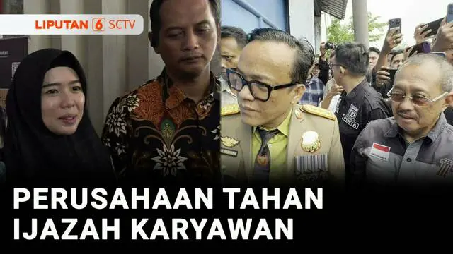 Kasus penahanan ijazah karyawan oleh salah satu perusahaan di Surabaya, Jawa Timur, semakin menyita perhatian. Wamen Ketenagakerjaan bahkan ikut turun tangan dan mendatangi pabrik yang menahan ijazah karyawan. Sementara Wakil Wali Kota Surabaya menda...