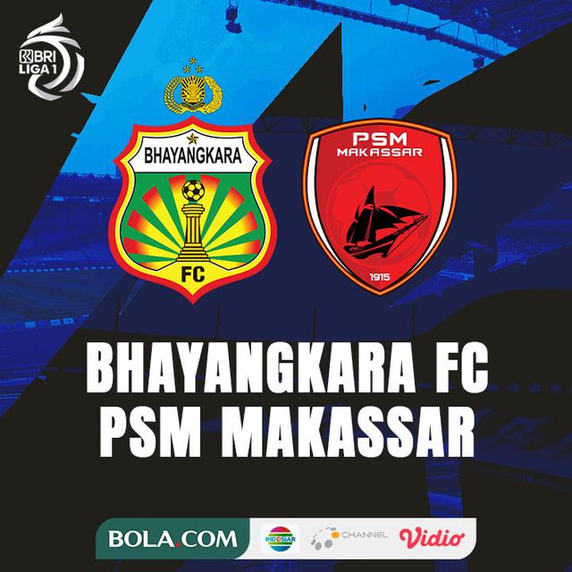 BRI Liga 1 - Bhayangkara FC Vs PSM Makassar
