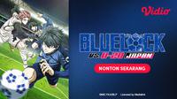 Streaming anime Blue Lock VS. U-20 Japan di Vidio (Dok. Vidio)