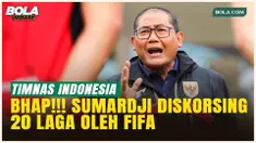 Sumardji Kecewa Berat! Disanksi FIFA 20 Pertandingan Tak Dampingi Timnas hingga Denda Ratusan Juta