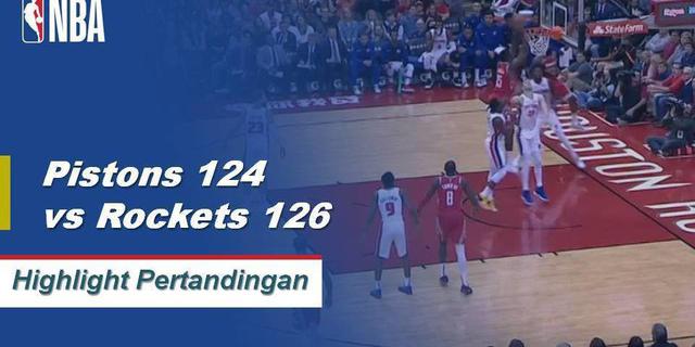 Cuplikan Hasil Pertandingan NBA : Rockets 126 vs Pistons 124
