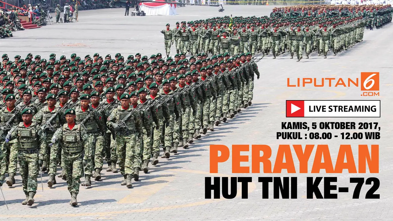 Live Streaming Perayaan HUT Ke-72 TNI. (Liputan6.com/Abdilah)