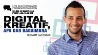 Selasa 29 Maret 2016 Digital Kreatif Apa dan Bagaimana bersama Razi Thalib