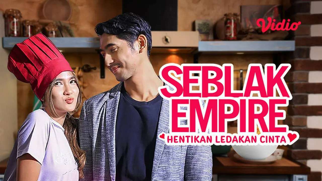 FTV SCTV Seblak Empire Hentikan Ledakan Cinta