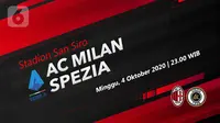 AC Milan vs Spezia (Liputan6.com/Abdillah)