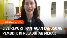 Bagaimana pantauan arus mudik di Pelabuhan Merak, Banten, pagi ini ? Kita bergabung dengan Agisha Febila.