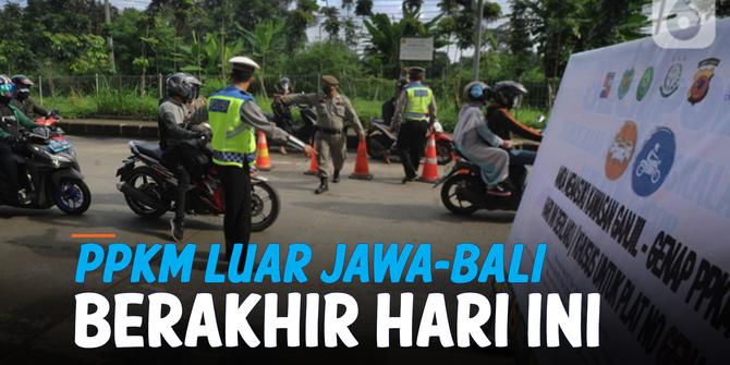 VIDEO: PPKM Berlevel Luar Jawa-Bali Berakhir Hari Ini