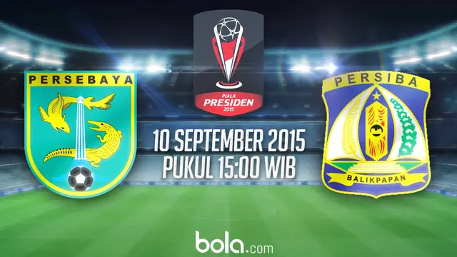 Piala Presiden 2015: Persebaya United vs Persiba Balikpapan 