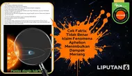 Deretan Hoaks Terkait Cuaca yang Sempat Viral, dari Rekayasa hingga Kondisi Ekstrem