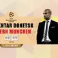 Shakhtar Donetsk vs Bayern Munchen (Liputan6.com/Sangaji)