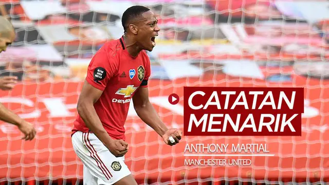 VIDEO: 5 Catatan Menarik Bintang Manchester United, Anthony Martial di Premier League Musim Ini