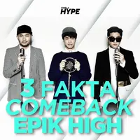 Apa saja fakta tentang comeback-nya Epik High? Yuk, kita cek video di atas!