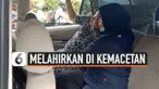 thumbnail melahirkan di kemacetan