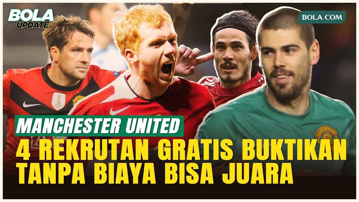 4 Rekrutan Gratis Manchester United, Adakah yang Benar-benar Sukses?