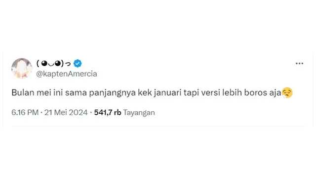 6 Cuitan Bulan Mei Lama Berakhir Ini Bikin Senyum, Dompet Sudah Tipis