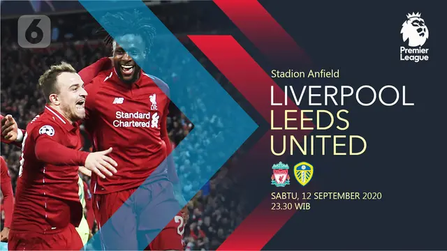 PREDIKSI Liverpool vs Leeds United
