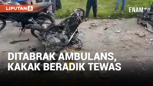 VIDEO: Kakak Beradik Tewas Ditabrak Ambulans