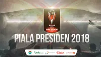 Piala Presiden 2018 (Bola.com/Adreanus Titus)