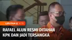 Rafael Alun Trisambodo resmi ditetapkan sebagai tersangka dan ditahan oleh KPK. Informasinya kami rangkum dalam Kilas Peristiwa.