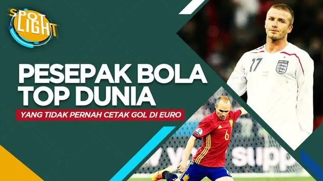 Berita video spotlight kali ini membahas tentang pemain top yang tidak pernah mencetak gol di Euro, salah satunya ada David Beckham.