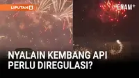 Apakah Menyalakan Kembang Api Perlu Diregulasi?