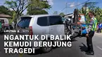 Tak bosan-bosannya kami ingatkan, menepi jika merasa lelah. Mengantuk di balik kemudi bisa berakhir tragedi.