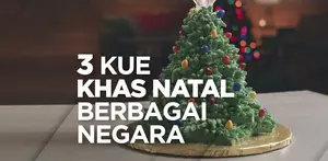 Kue khas natal apa saja yang terkenal dari berbagai negara? Yuk, kita cek video di atas!
