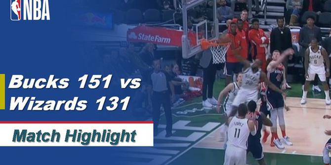 VIDEO: Highlights NBA Milwaukee Bucks Vs Washington Wizards 151-131