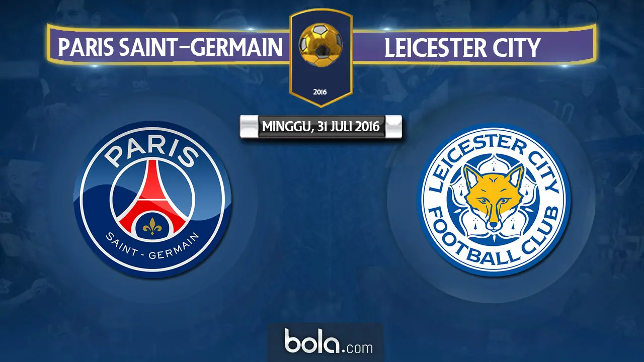 PSG Vs Leicester City (Bola.com/Adreanus Titus)