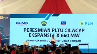 Presiden RI Joko Widodo (Jokowi) meresmikan Pembangkit Listrik Tenaga Uap (PLTU) Cilacap Ekspansi Tahap I.