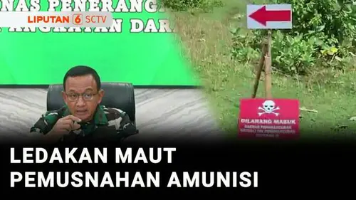  Ledakan Pemusnahan Amunisi, 13 Orang Meninggal Dunia