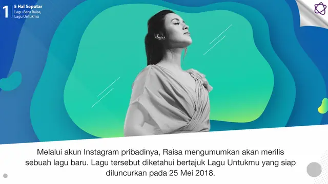 [Bintang] 5 Hal Seputar Lagu Baru Raisa, Lagu Untukmu