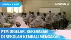 Dibukanya kembali sekolah tatap muka disambut baik orang tua, siswa dan guru. Namun persoalan lama kembali muncul, kasus kekerasan dalam proses belajar dan mengajar kembali terjadi.