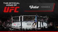 UFC Resmi Tayang Eksklusif di Vidio dan NEX Mulai 2026, Indonesia Jadi Pasar Strategis MMA