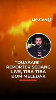 "DUAAAR!" Reporter Sedang Live, Tiba-Tiba Bom Meledak