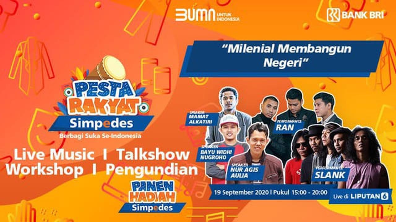 Milenial Membangun Negeri Pesta Rakyat Simpedes 2020 yang dipersembahkan oleh Bank BRI.