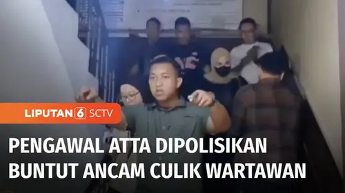 VIDEO: Ancam Culik Wartawan, Pengawal Atta Halilintar Dilaporkan ke Polisi