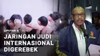 Markas jaringan judi dan penipuan online internasional di gedung perkantoran di kawasan Hayam Wuruk, Jakarta, digerebek polisi. Ratusan terduga pelaku dari sejumlah negara yang terlibat ditangkap.