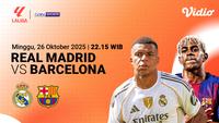 Jelang Real Madrid vs Barcelona, Duel Pemuncak Klasemen LaLiga Tayang di Vidio