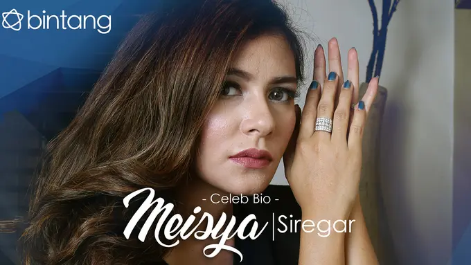 [Bintang] Celeb Bio Meisya Siregar