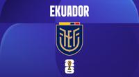 Ekuador di Piala Dunia 2026. (Bola.com/Tim Multimedia)