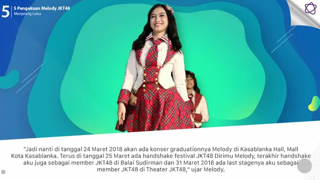 [Bintang] 5 Pengakuan Melody JKT48 Menjelang Lulus