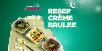 Crème Brulee, Dessert yang Cocok untuk Hantaran Lebaran