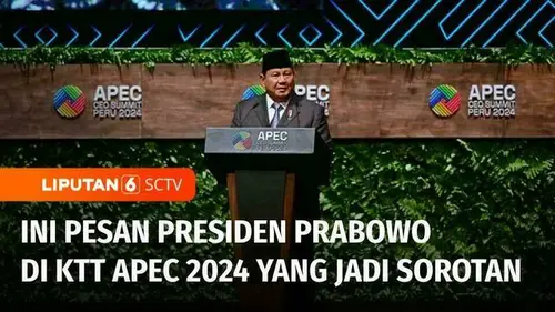 VIDEO: Pesan Prabowo di KTT APEC 2024: Undang Pelaku Bisnis Asia Pasifik Berinvestasi di RI
