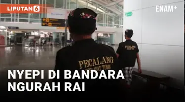 Aktivitas di Bandara Ngurah Rai Dihentikan Selama Nyepi Berlangsung